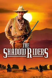 Poster to the movie "The Shadow Riders" #1020205