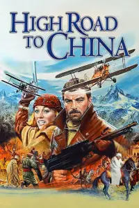 Poster to the movie "High Road to China" #1035534