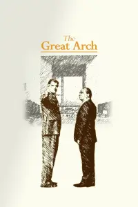 Poster to the movie "The Great Arch" #911669