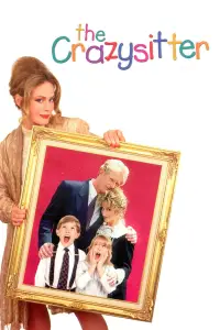 Poster to the movie "The Crazysitter" #1090027