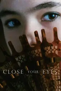 Poster to the movie "Close Your Eyes" #966064
