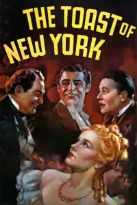 Poster to the movie "The Toast of New York" #1204871