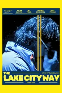 Poster to the movie "The Lake City Way" #1122774