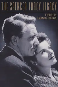 Poster to the movie "The Spencer Tracy Legacy: A Tribute by Katharine Hepburn" #997752