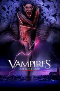 Poster to the movie "Vampires: Out For Blood" #960116