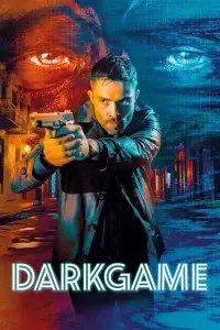 Poster to the movie "DarkGame" #628931