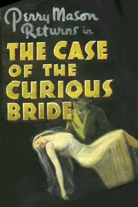 Poster to the movie "The Case of the Curious Bride" #967431