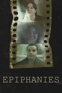 Poster to the movie "Epiphanies" #1069148