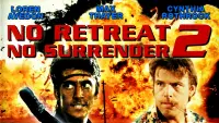 Backdrop to the movie "No Retreat, No Surrender 2: Raging Thunder" #995089