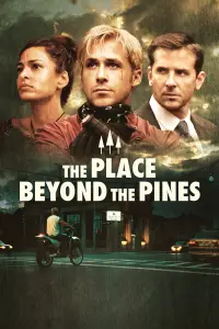 Poster to the movie "The Place Beyond the Pines" #1065940