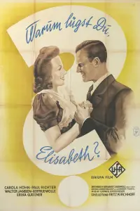Poster to the movie "Warum lügst Du, Elisabeth?" #1210572