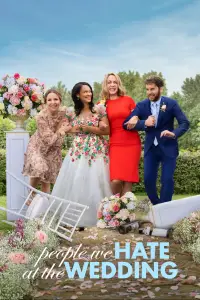Poster to the movie "The People We Hate at the Wedding" #1144764