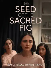 Poster to the movie "The Seed of the Sacred Fig" #966121