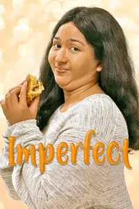 Poster to the movie "Imperfect" #1105783