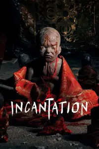 Poster to the movie "Incantation" #946179