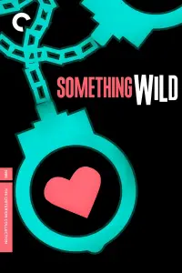 Poster to the movie "Something Wild" #1097735