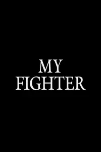 Poster to the movie "My Fighter" #735459