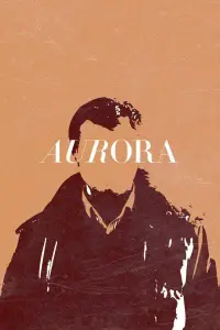 Poster to the movie "Aurora" #698030
