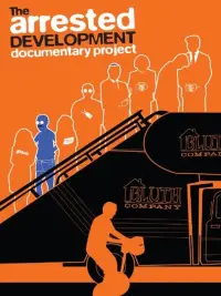 Poster to the movie "The Arrested Development Documentary Project" #973835