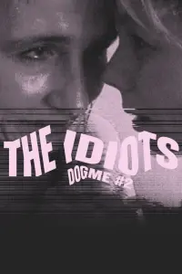 Poster to the movie "The Idiots" #802427