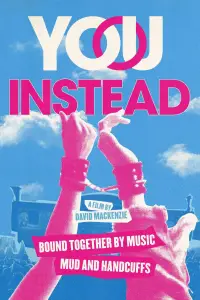 Poster to the movie "You Instead" #1060296