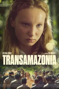Poster to the movie "Transamazonia" #747602