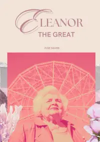Poster to the movie "Eleanor the Great" #527654