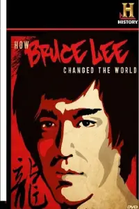 Poster to the movie "How Bruce Lee Changed the World" #1131380