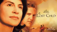 Backdrop to the movie "The Lost Child" #996453