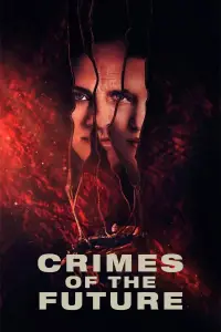 Poster to the movie "Crimes of the Future" #981280