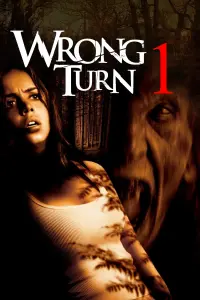 Poster to the movie "Wrong Turn" #606973