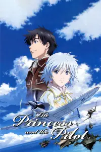 Poster to the movie "The Princess and the Pilot" #1047956