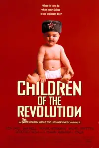 Poster to the movie "Children of the Revolution" #892907