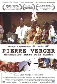 Poster to the movie "Pierre Fatumbi Verger: Messenger Between Two Worlds" #889777