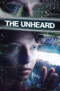 Poster to the movie "The Unheard" #715818