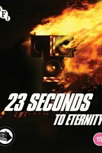 Poster to the movie "23 Seconds to Eternity" #1239845
