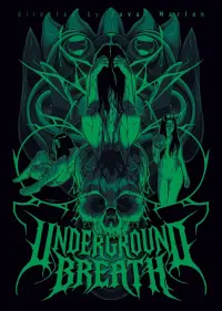 Poster to the movie "Underground Breath" #761956