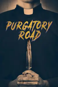 Poster to the movie "Purgatory Road" #1093521