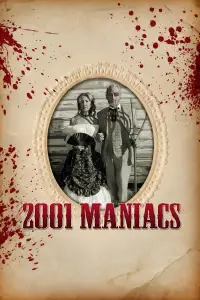 Poster to the movie "2001 Maniacs" #965891