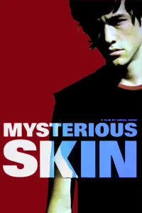Poster to the movie "Mysterious Skin" #650143