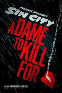Poster to the movie "Sin City: A Dame to Kill For" #987570