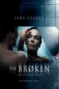 Poster to the movie "The Broken" #1115529