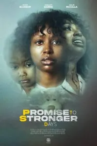 Poster to the movie "Promise to Stronger Days" #706572