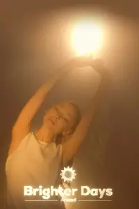 Poster to the movie "Brighter Days Ahead" #673326