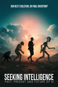 Poster to the movie "Seeking Intelligence: Past, Present and Future of AI" #673745