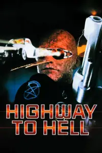 Poster to the movie "Highway to Hell" #996165