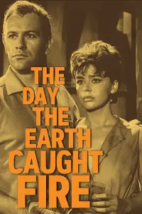 Poster to the movie "The Day the Earth Caught Fire" #1149987