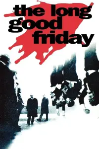 Poster to the movie "The Long Good Friday" #1001773