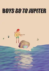 Poster to the movie "Boys Go to Jupiter" #645344
