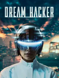 Poster to the movie "Dream Hacker" #1059463